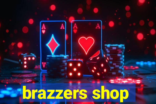 brazzers shop